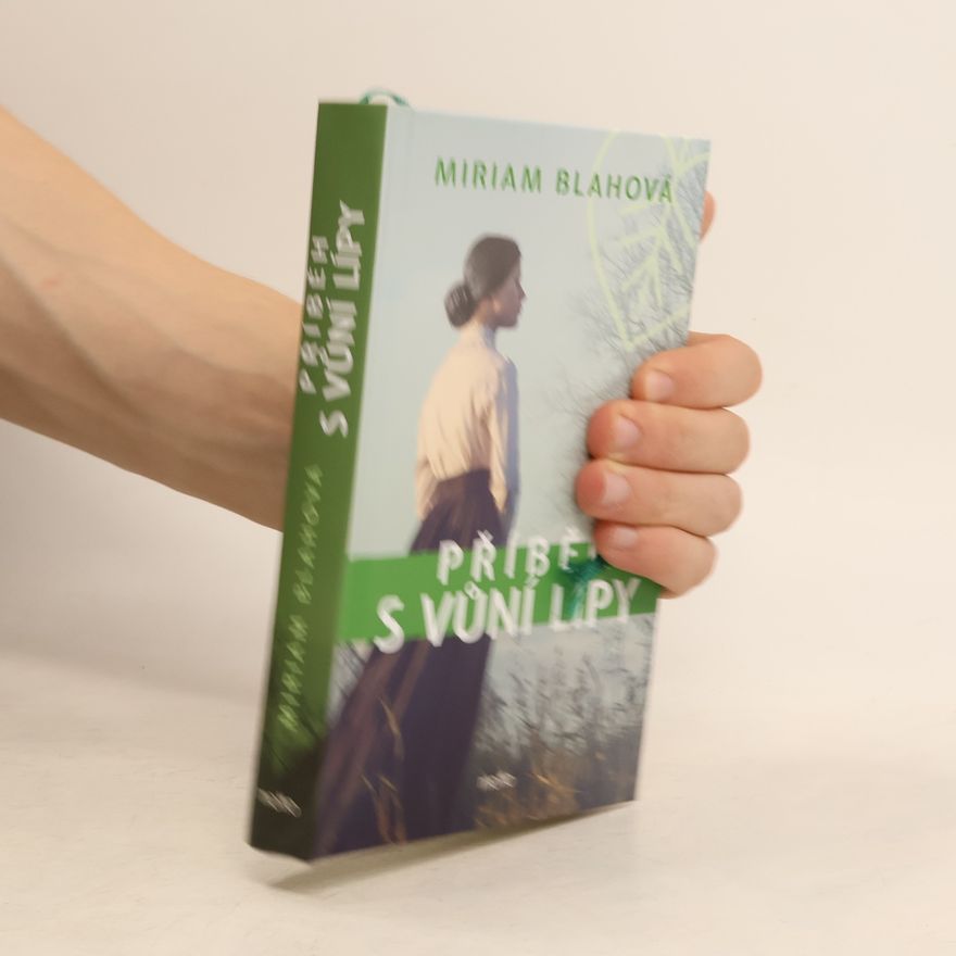 Miriam Blahová Příběh s vůní lípy