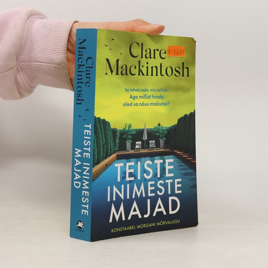 Clare Mackintosch Teiste inimeste majad