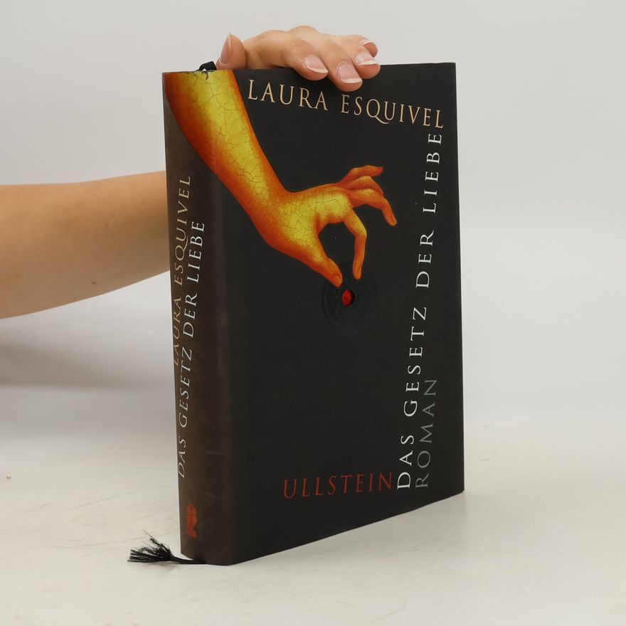 Laura Esquivel Das Gesetz der Liebe