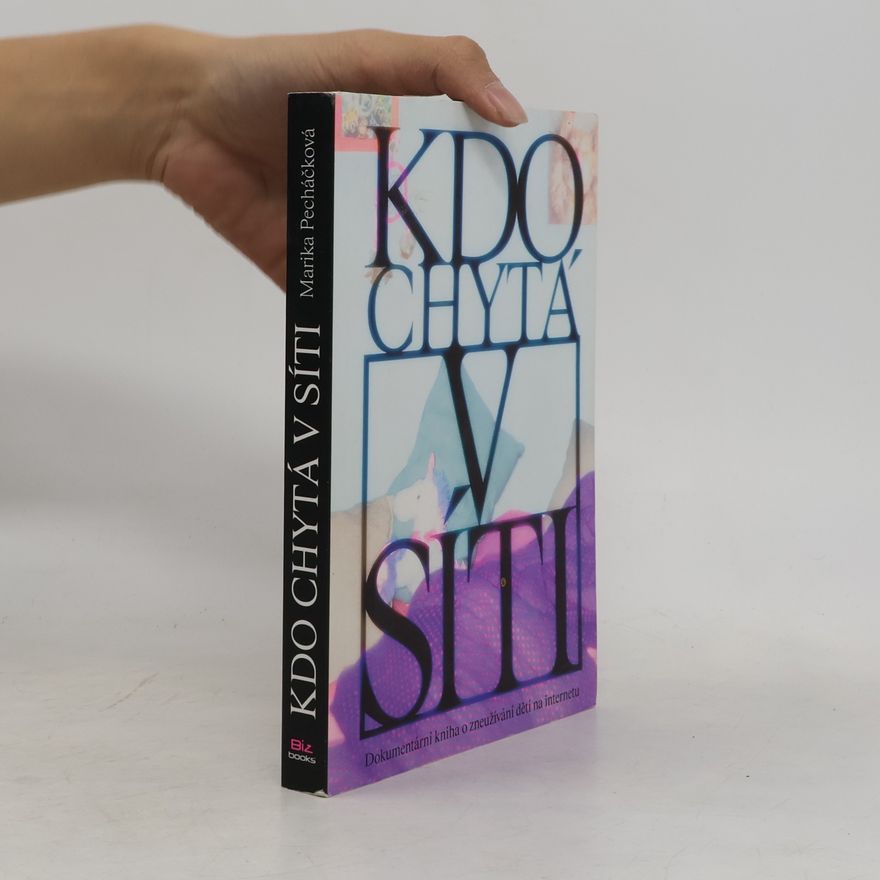 Marika Pecháčková Kdo chytá v síti