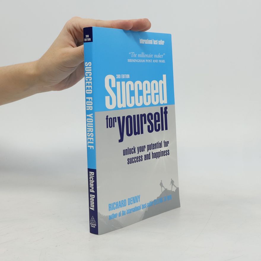 Richard Denny Succeed for Yourself