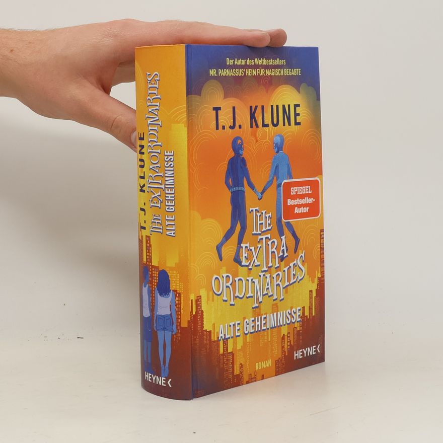 T. J. Klune The Extraordinaries – Alte Geheimnisse. Mit farbig gestaltetem Buchschnitt – nur in limitierter Erstauflage der gedruckten Ausgabe - Roman