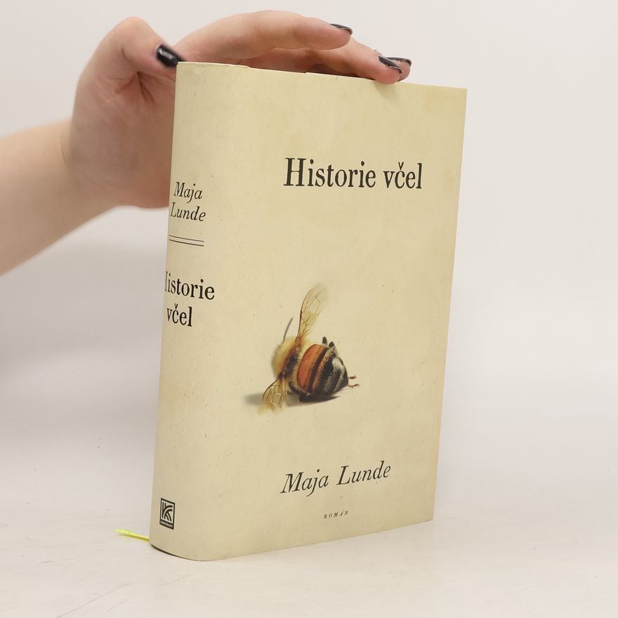 Maja Lunde Historie včel