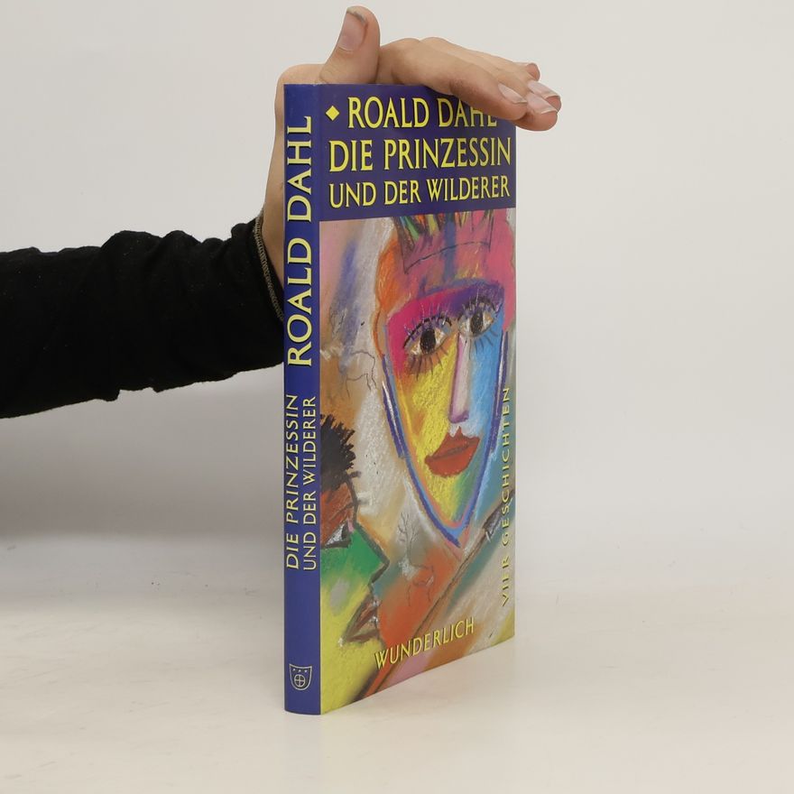Roald Dahl Die Prinzessin und der Wilderer
