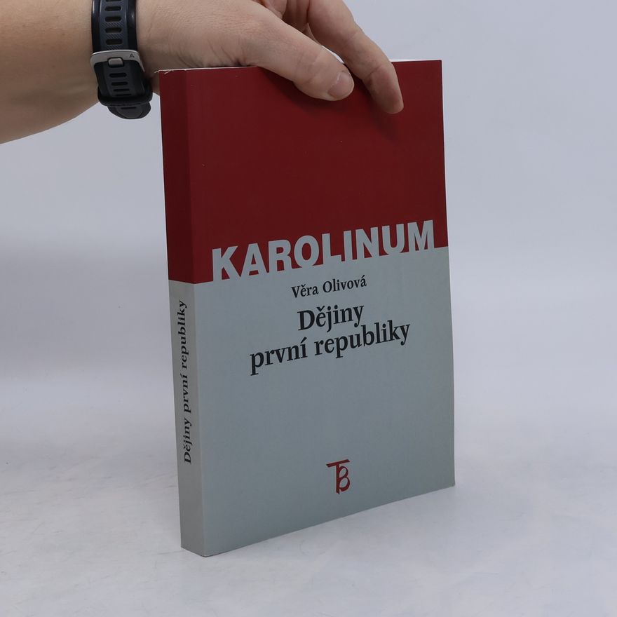 Věra Olivová Dějiny první republiky