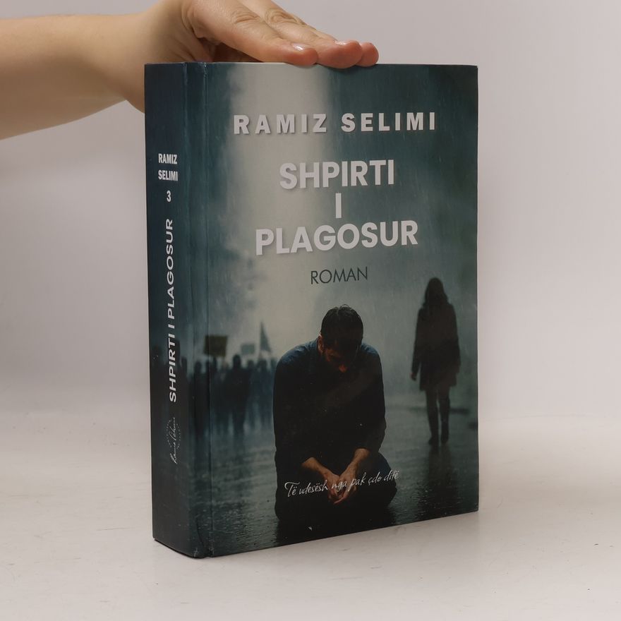 Ramiz Selimi Shpirti i Plagosur 3