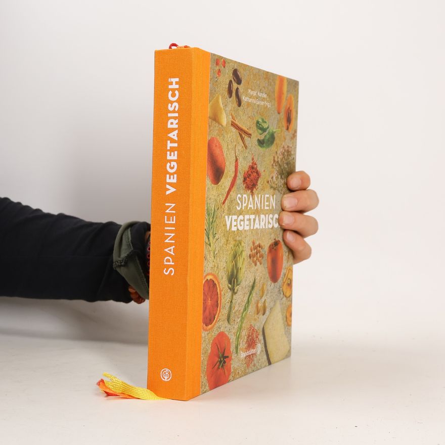 Katharina Seiser Spanien vegetarisch