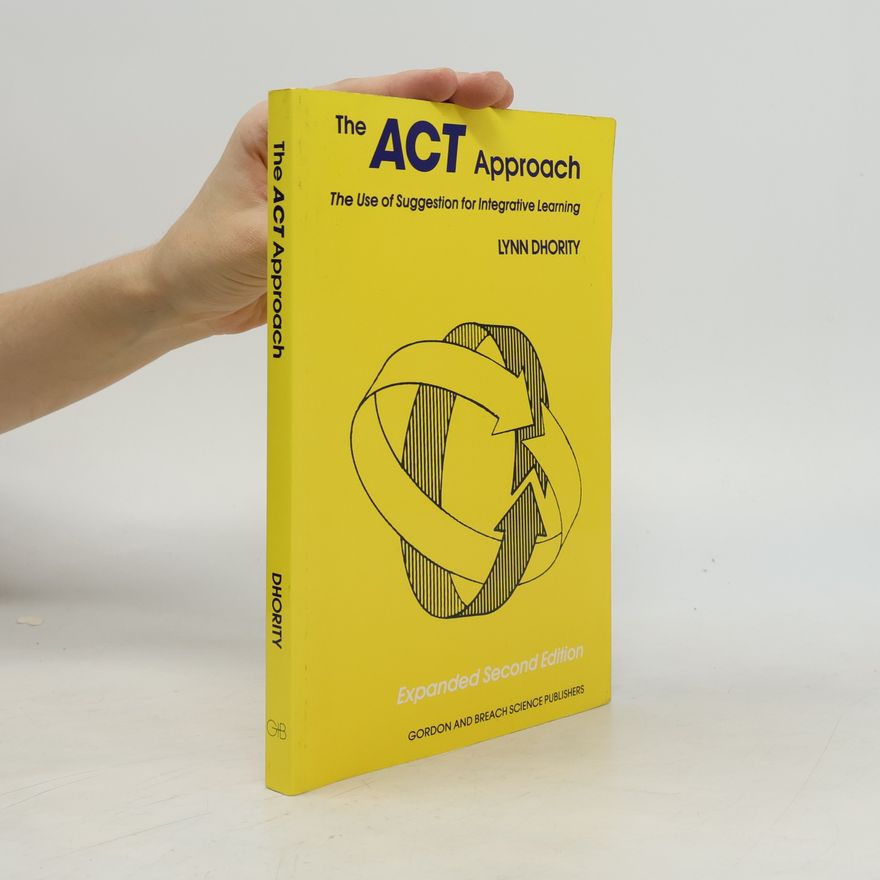 Dan Gee The ACT Approach