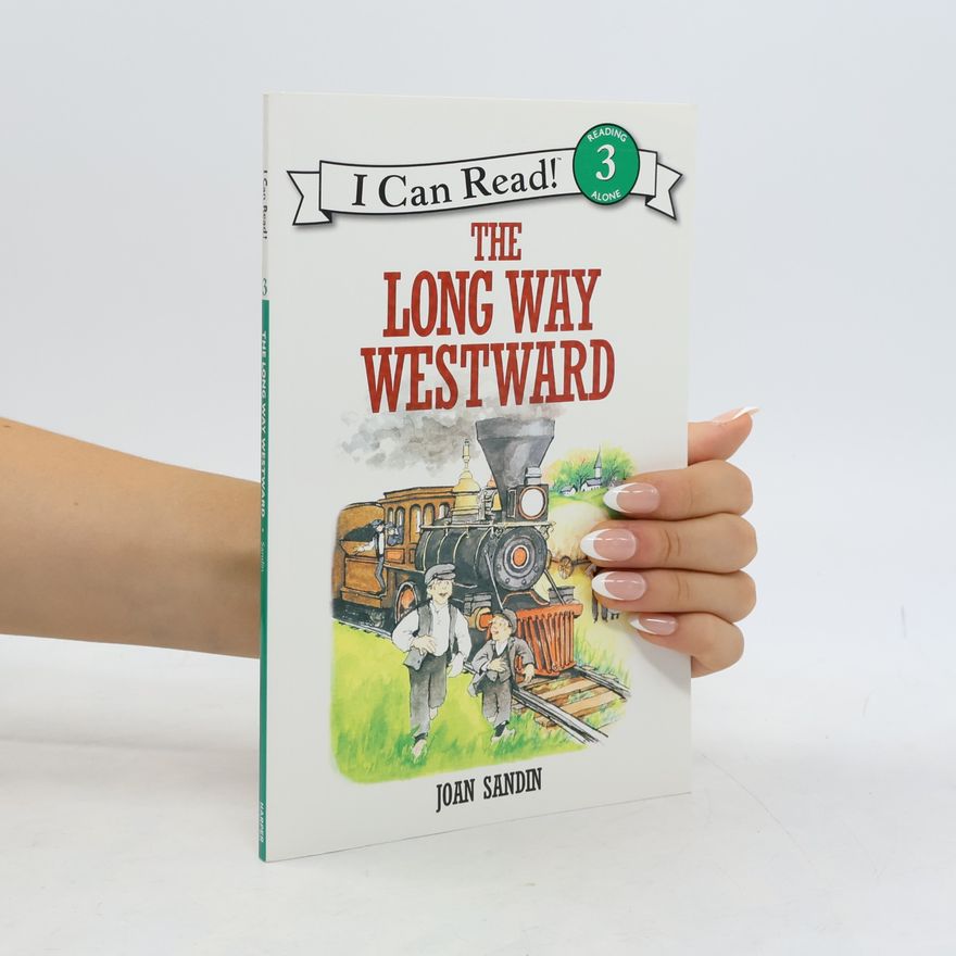 Joan Sandin I Can Read! - 3: The Long Way Westward
