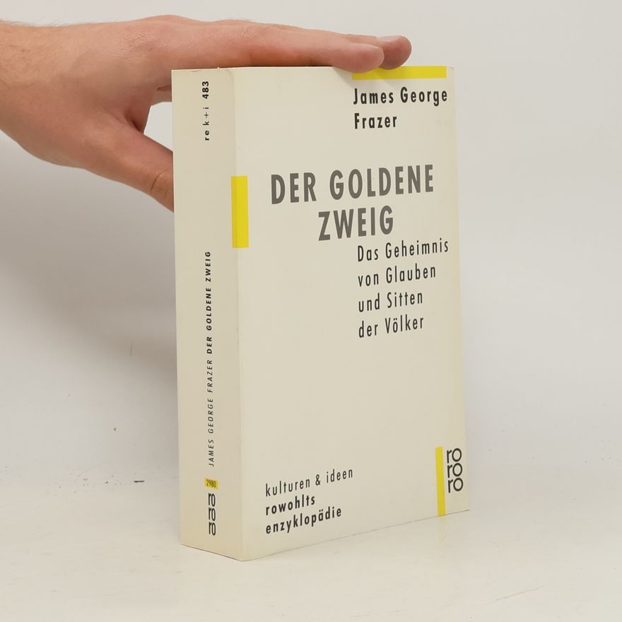 James George Frazer Der goldene Zweig