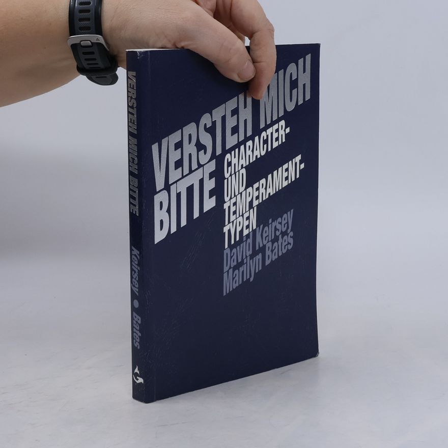 David Keirsey Versteh Mich Bitte