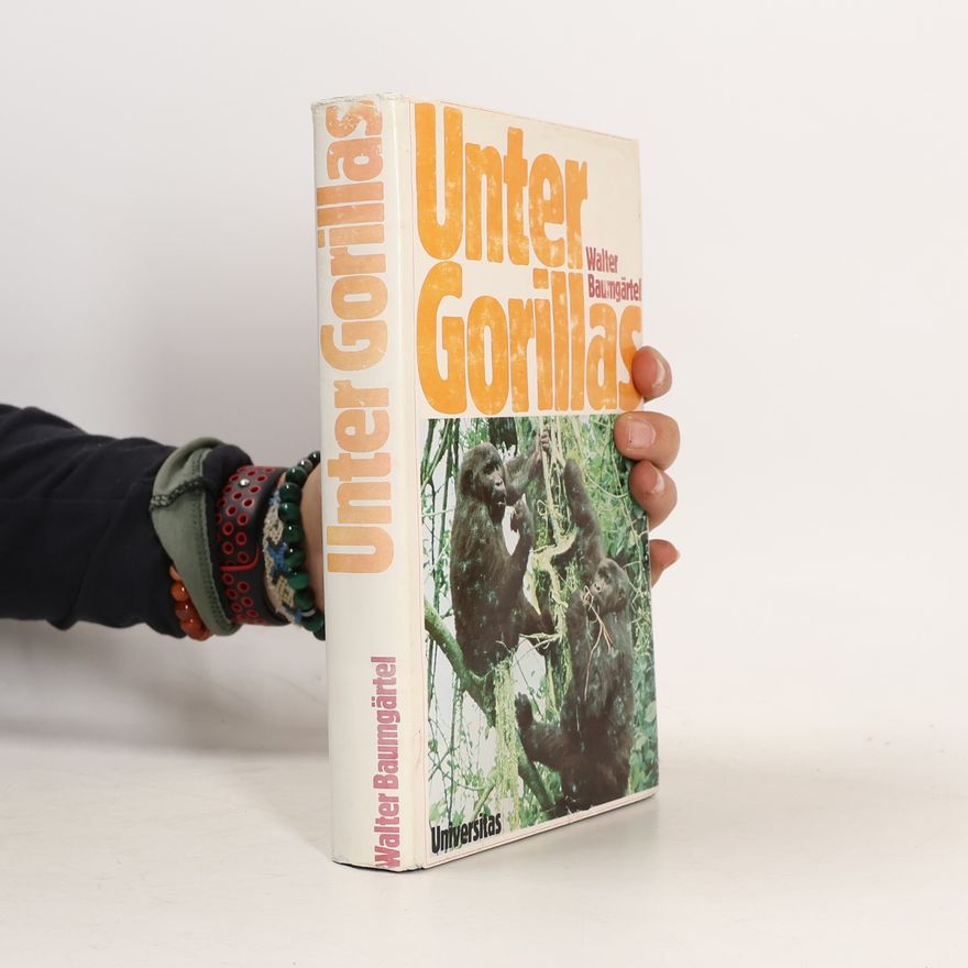 Walter Baumgärtel Unter Gorillas