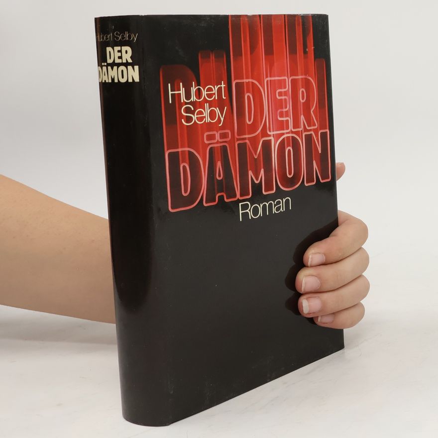Hubert Selby, Jr. Der Dämon