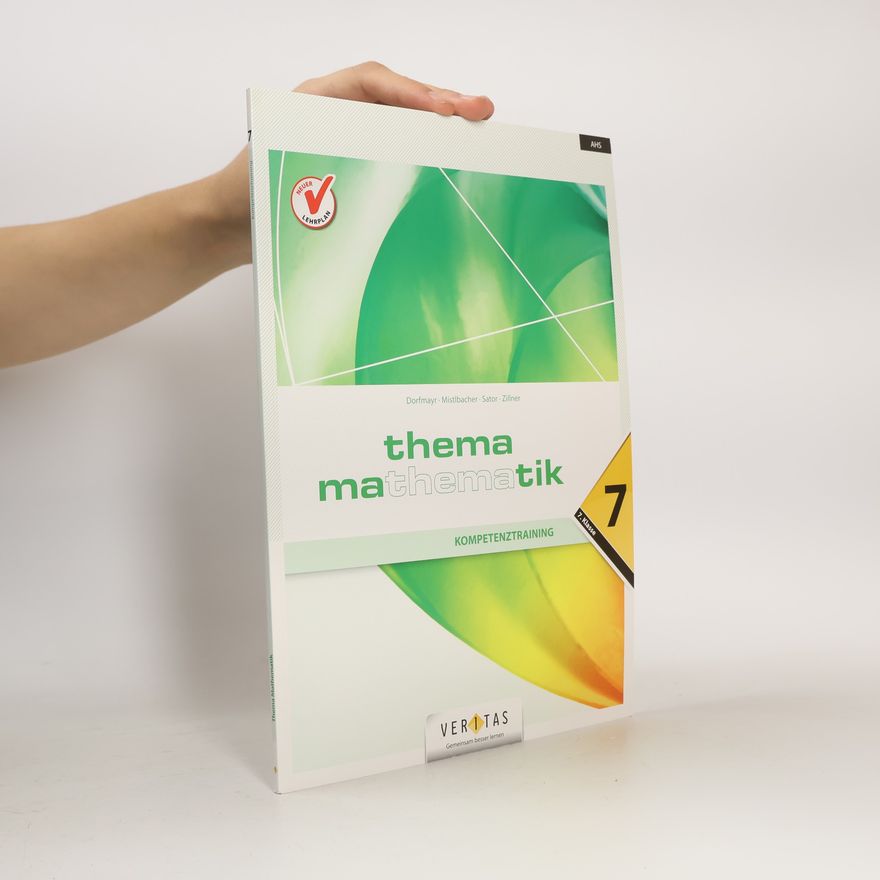 Anita Dorfmayr Thema Mathematik 7. Kompetenztraining
