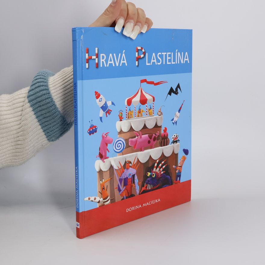 Dorina Maciejka Hravá plastelína