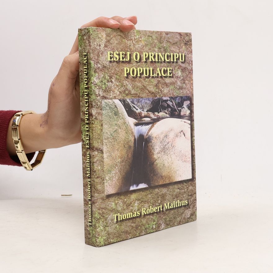 T. R. Thomas Robert Malthus Esej o principu populace