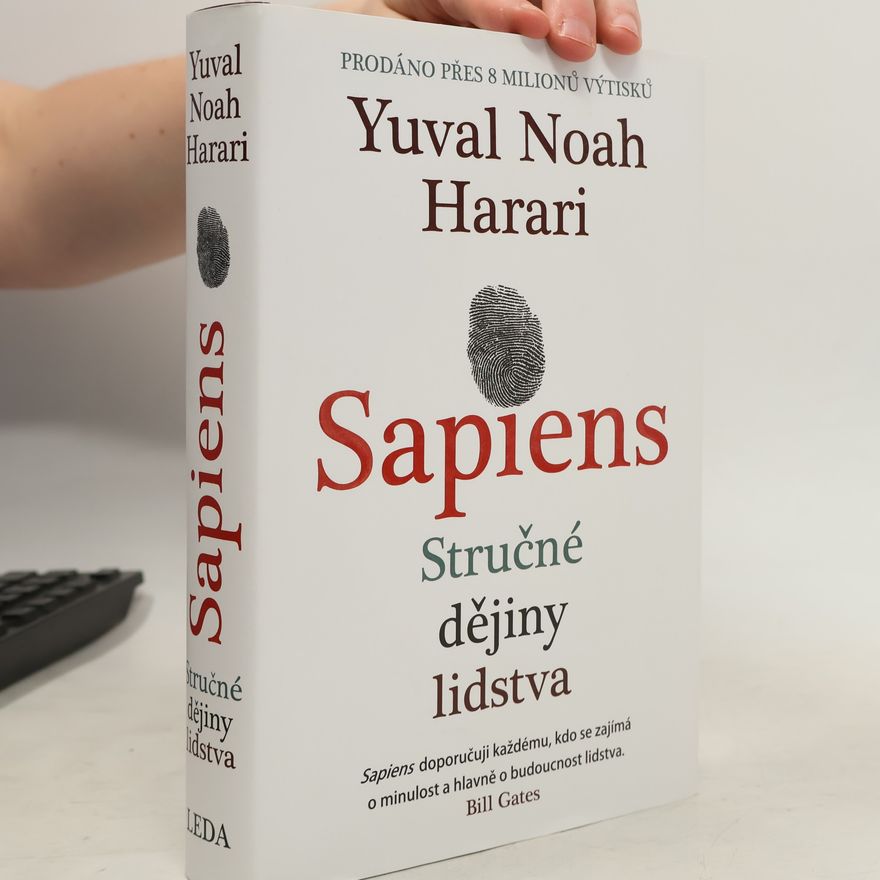 Yuval Noah Harari Sapiens: Stručné dějiny lidstva