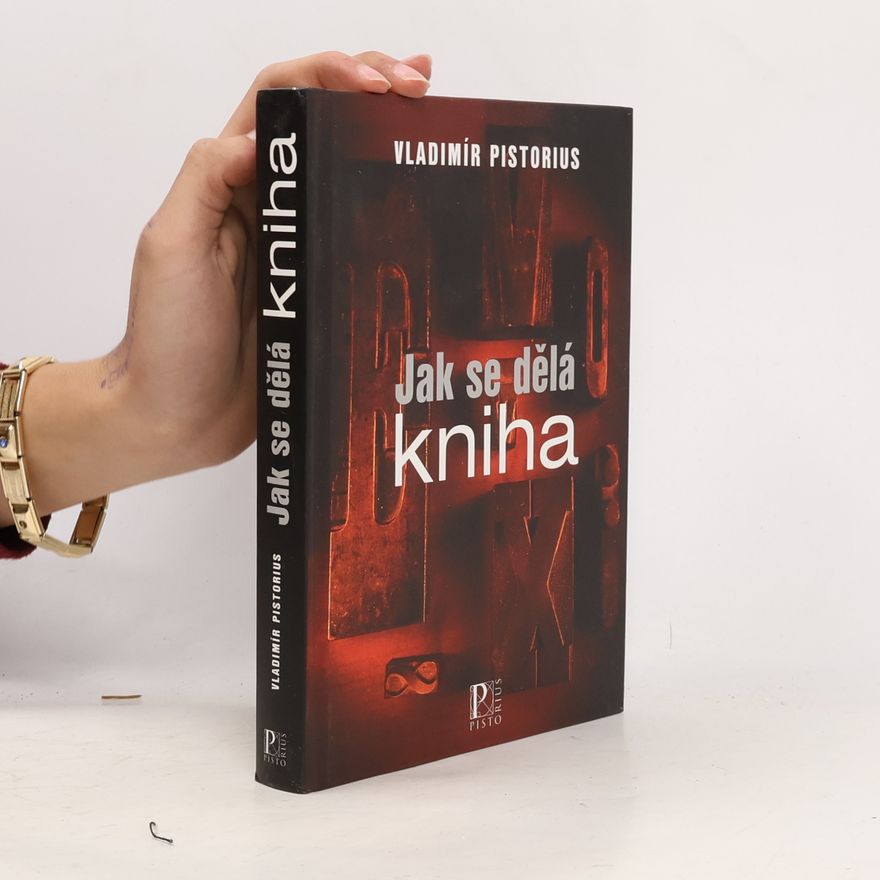 Vladimír Pistorius Jak se dělá kniha
