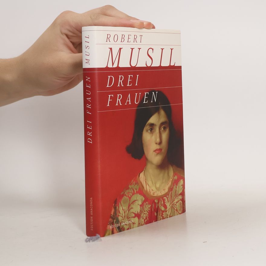 Robert Musil Drei Frauen