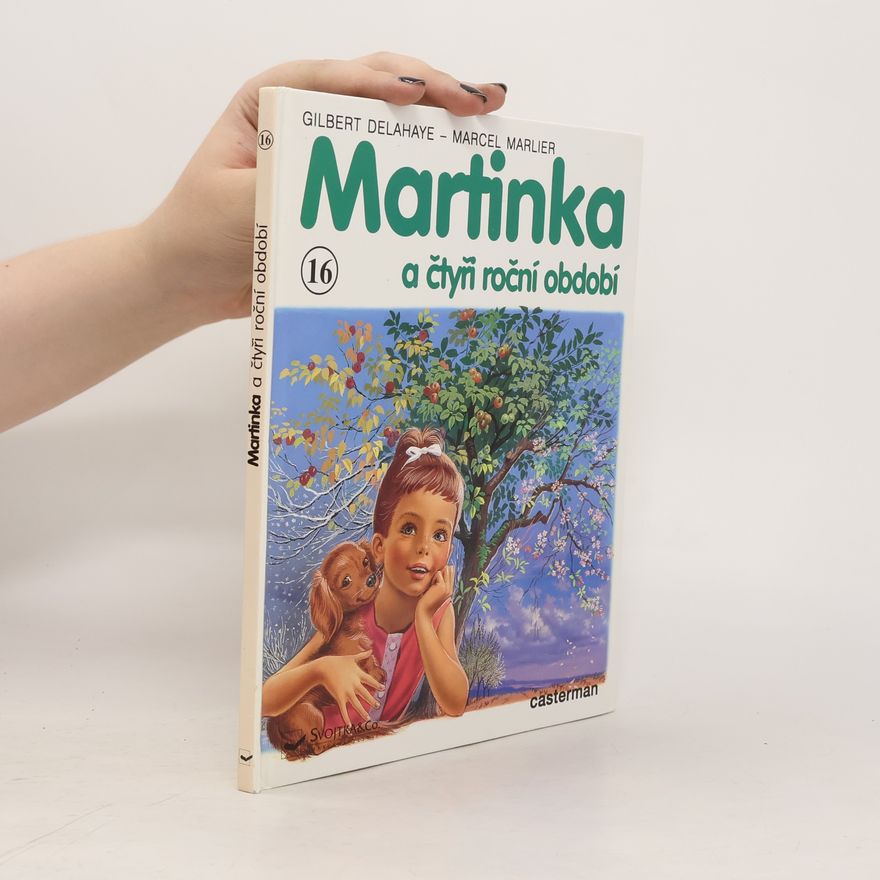 Gilbert Delahaye Martinka a čtyři roční období