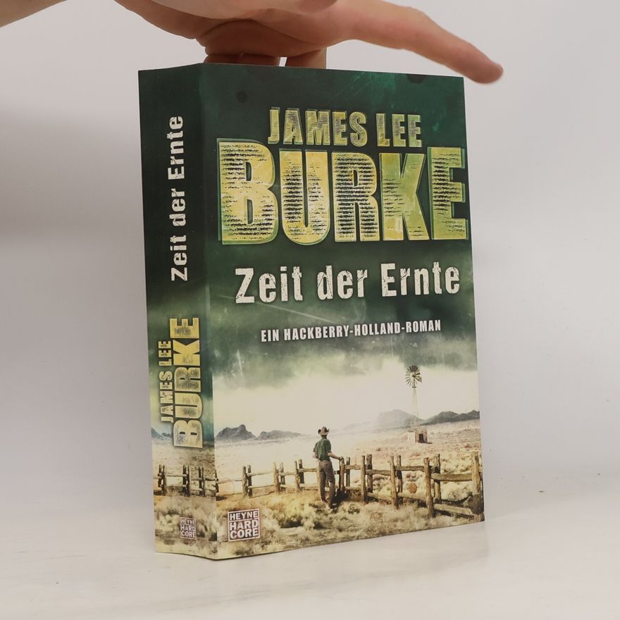 James Lee Burke Zeit der Ernte