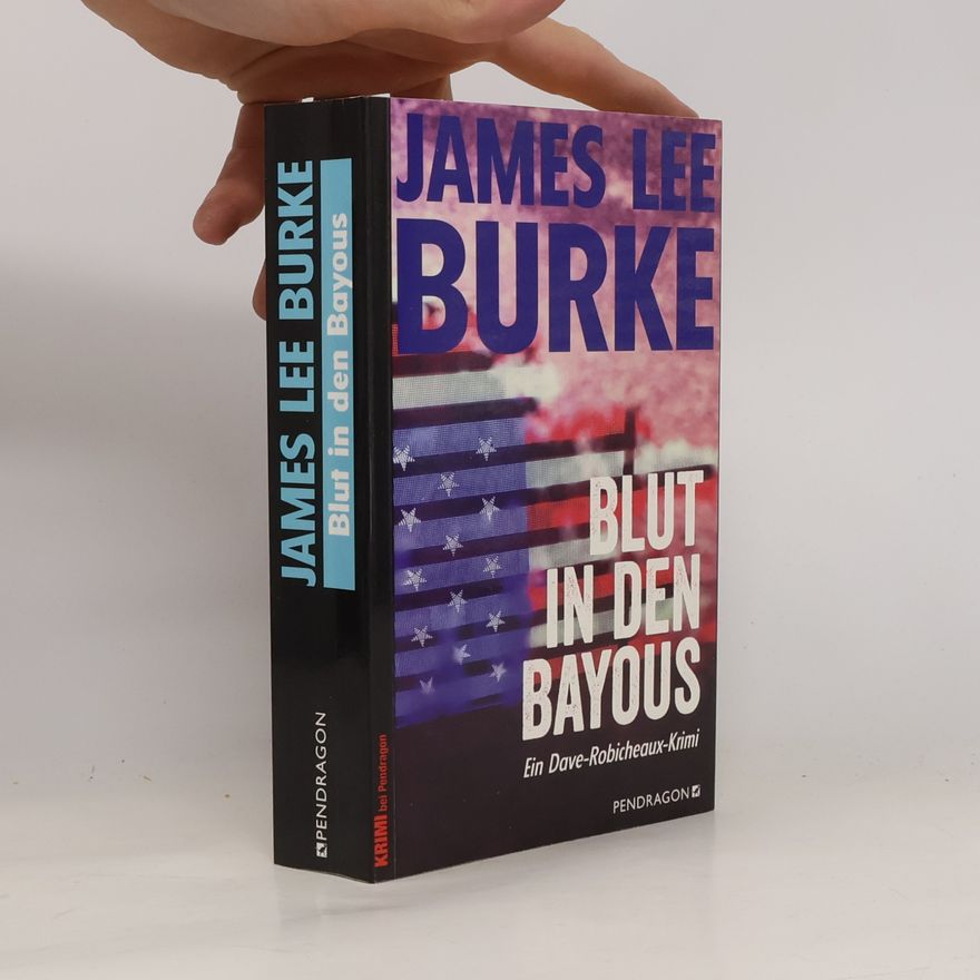 James Lee Burke Blut in den Bayous