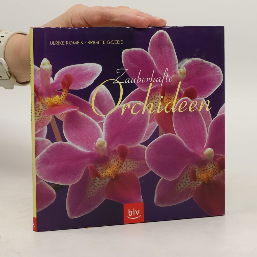 Ulrike Romeis Zauberhafte Orchideen