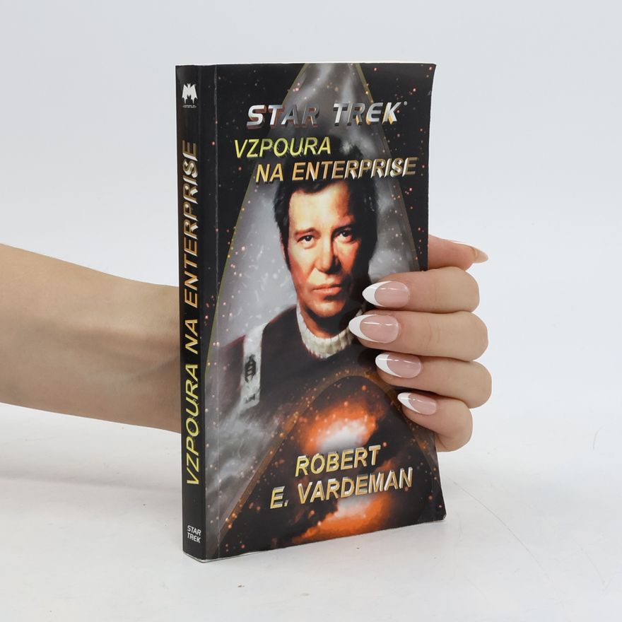 Robert E. Vardeman Vzpoura na Enterprise