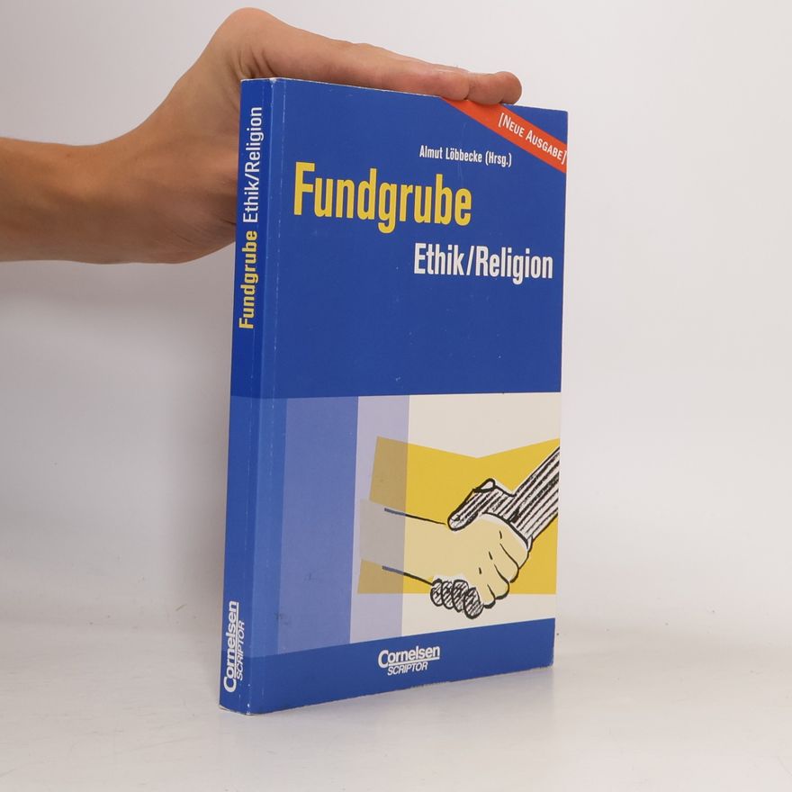 Ursula Mueller Fundgrube Ethik, Religion - Neue Ausgabe