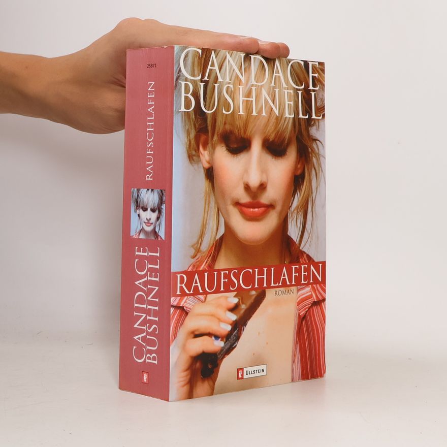 Candace Bushnell Raufschlafen