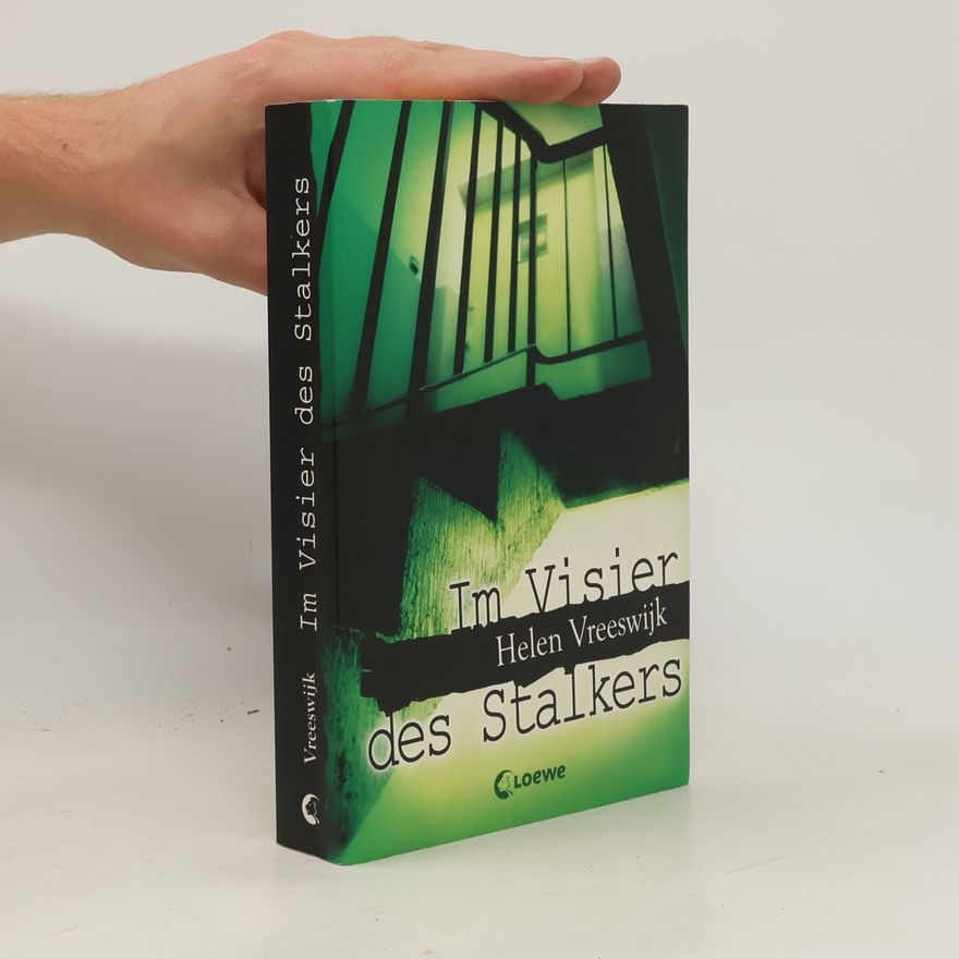 Helen Vreeswijk Im Visier des Stalkers