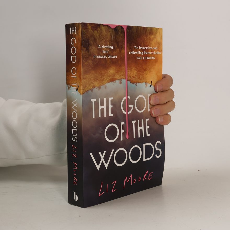 Liz Moore The God of the Woods