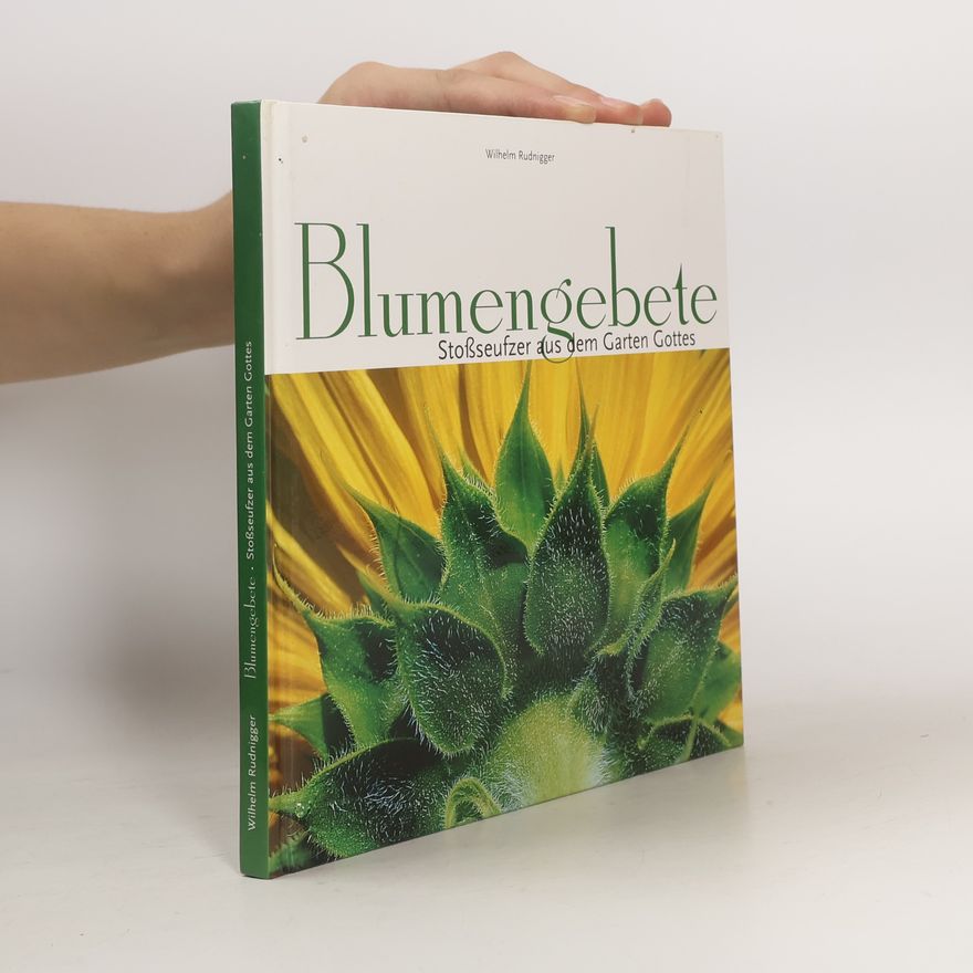 Wilhelm Rudnigger Blumengebete
