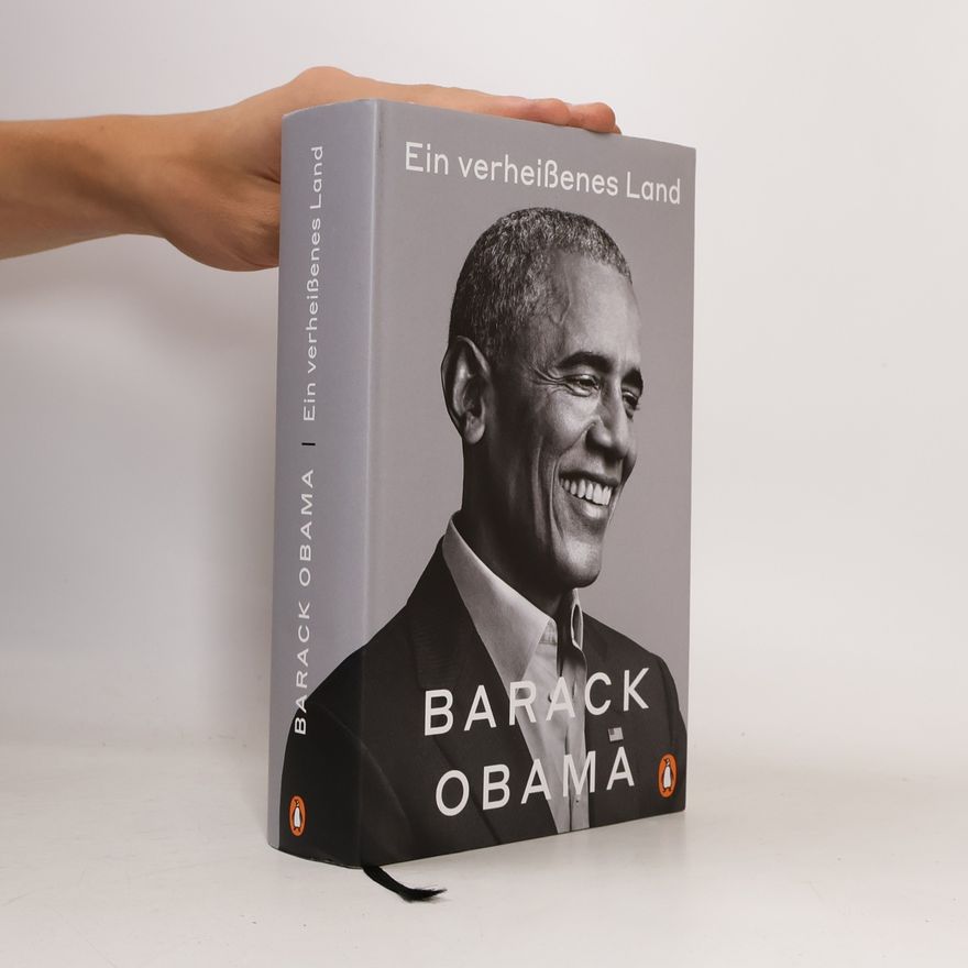 Barack Obama Ein verheißenes Land