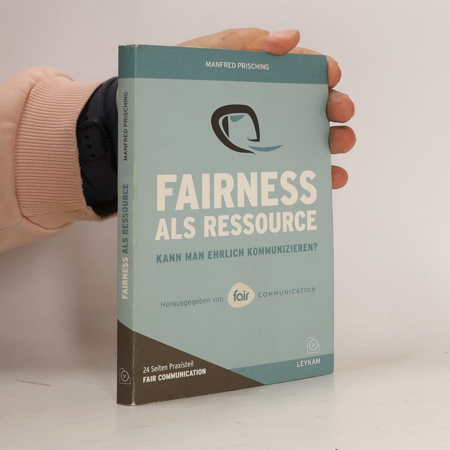 Manfred Prisching Fairness als Ressource