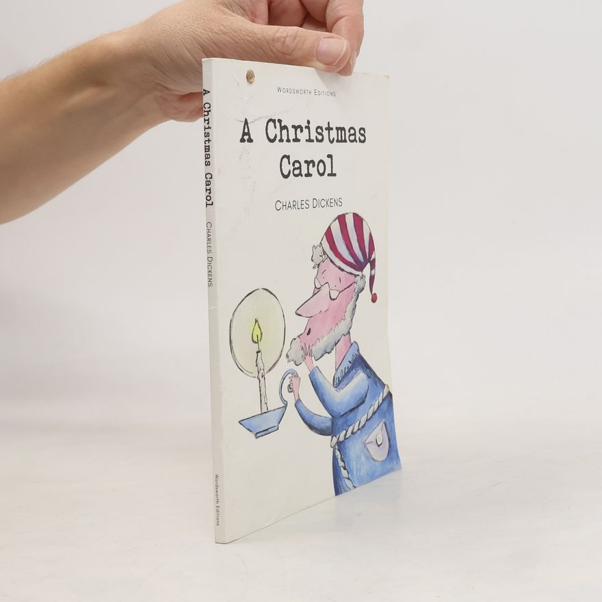 Charles Dickens A Christmas Carol