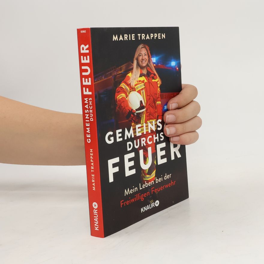 Marie Trappen Gemeinsam durchs Feuer