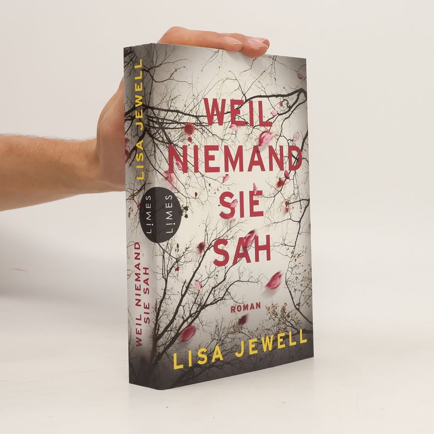 Lisa Jewell Weil niemand sie sah