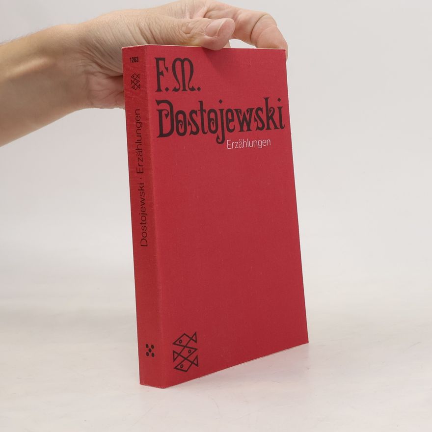 Fjodor Michailowitsch Dostojewski Erzählungen