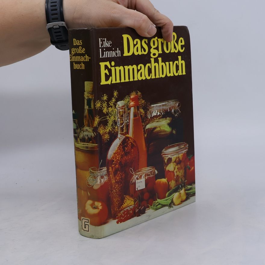 Eike Linnich Das grosse Einmachbuch