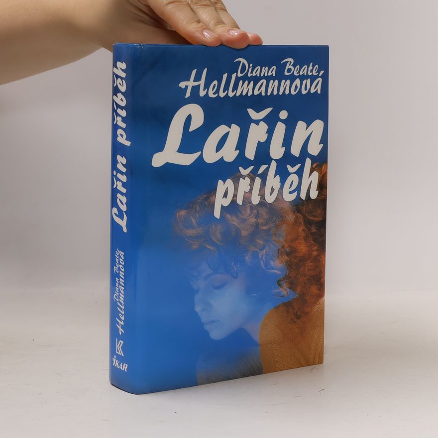 Diana Beate Hellmann Lařin příběh