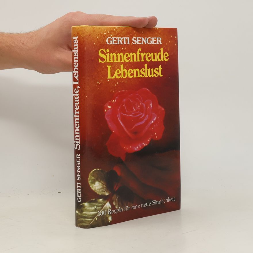Gerti Senger Sinnenfreunde Lebenslust