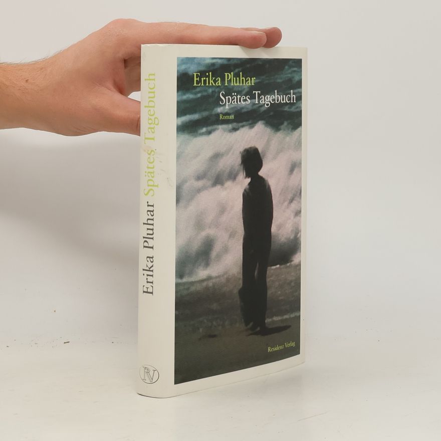 Erika Pluhar Spätes Tagebuch