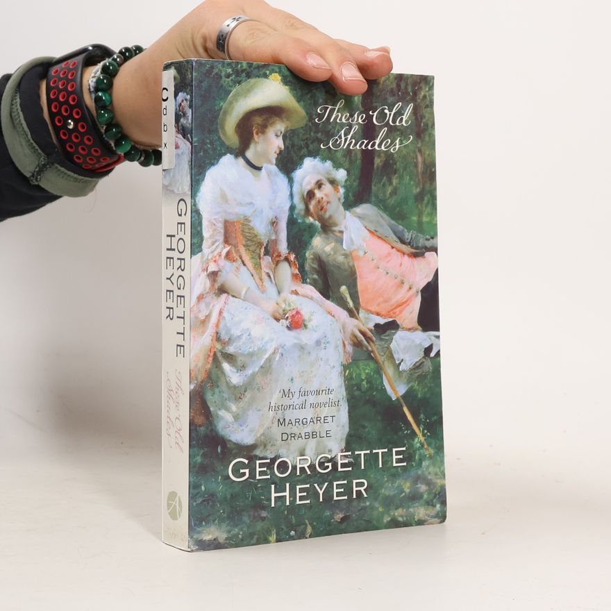 Georgette Heyer These Old Shades. Der Page und die Herzogin, englische Ausgabe