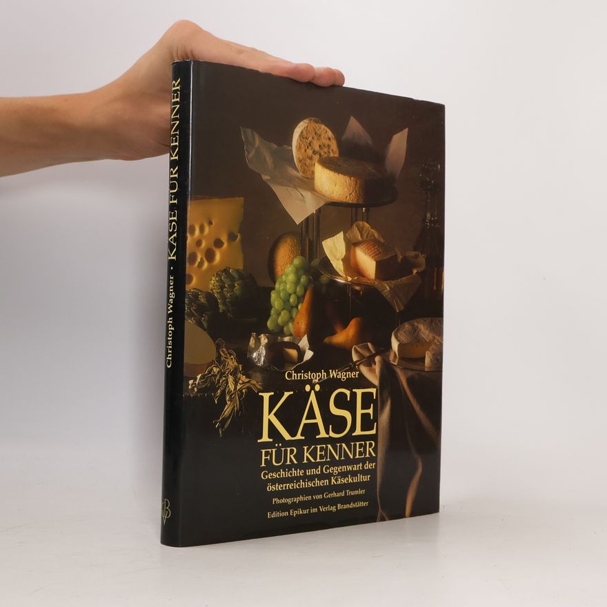 Christoph Wagner Käse für Kenner