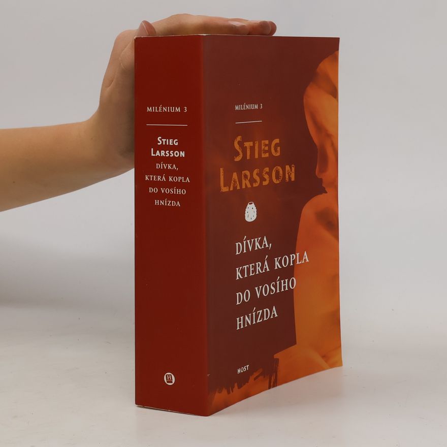 Stieg Larsson Dívka, která kopla do vosího hnízda