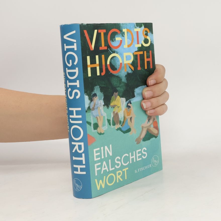 Vigdis Hjorth Ein falsches Wort
