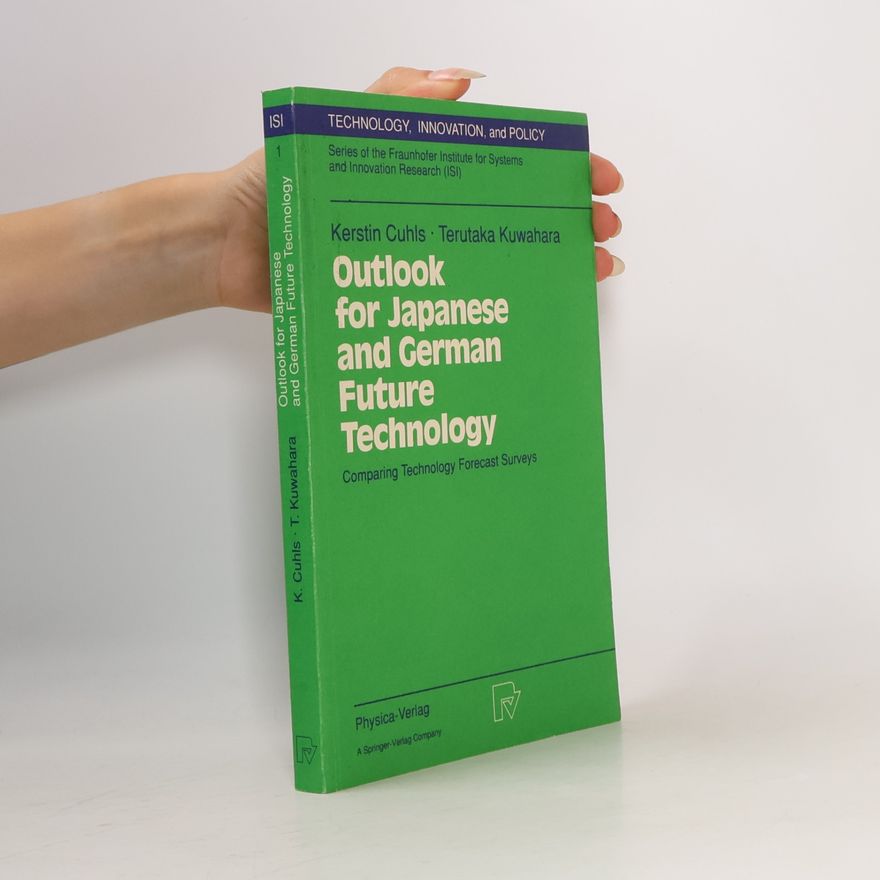 Kerstin Cuhls Outlook for Japanese and German future technology