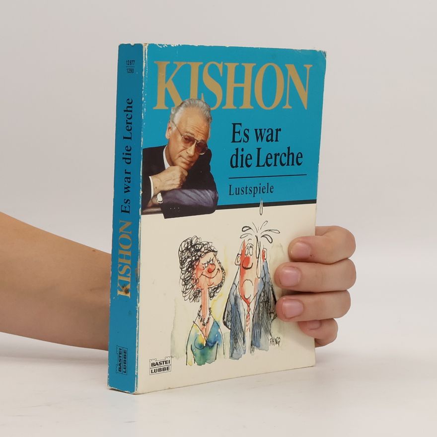 Efrajim Kišon Es war die Lerche. Lustspiele