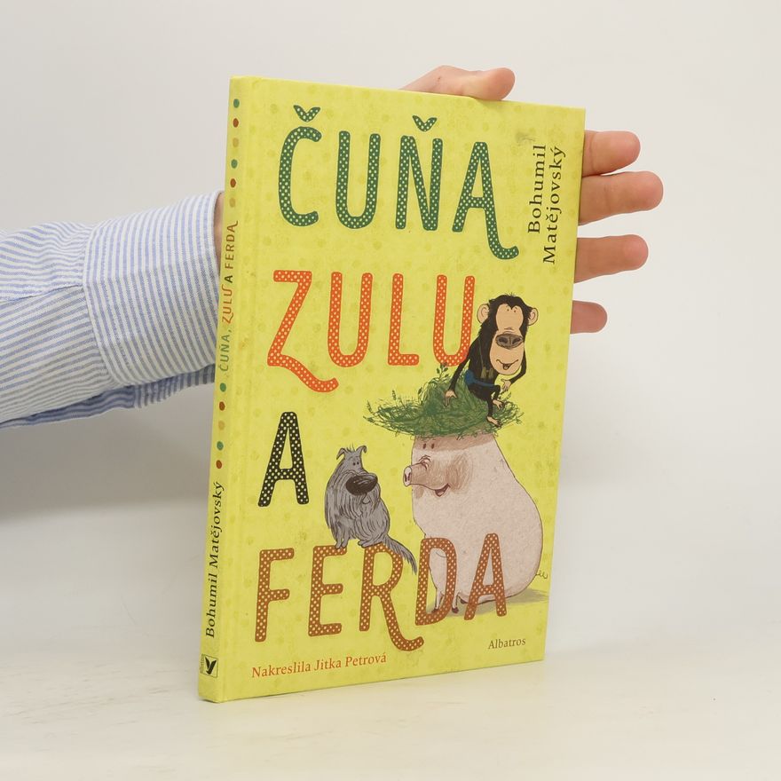 Bohumil Matějovský Čuňa, Zulu a Ferda